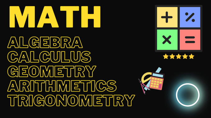 Gig Preview - Assist by tutoring maths, college algebra, calculus and  mathematics problems