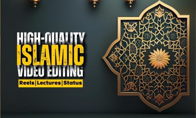 Gig Preview - Edit beautiful islamic videos, lectures, khutba, and reels