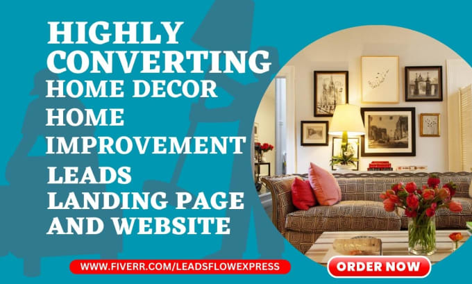 Gig Preview - Generate home decor home renovation home remodel home design improvement leads