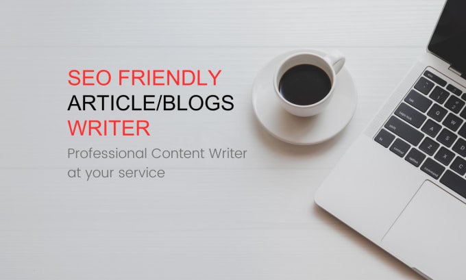 Gig Preview - Be your SEO article writer or blog post writer