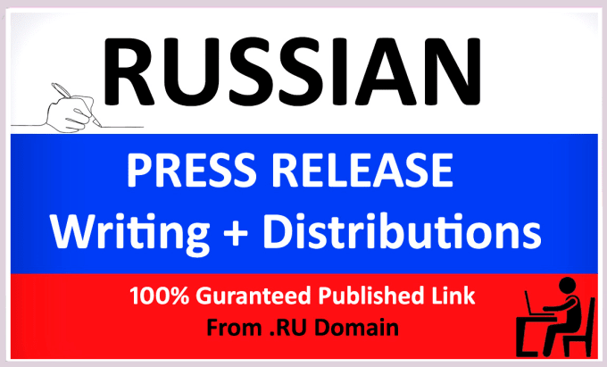 Gig Preview - Do russian press release writing and distributions