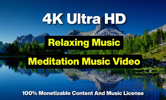 Gig Preview - Create youtube channel 100 relaxing meditation music videos