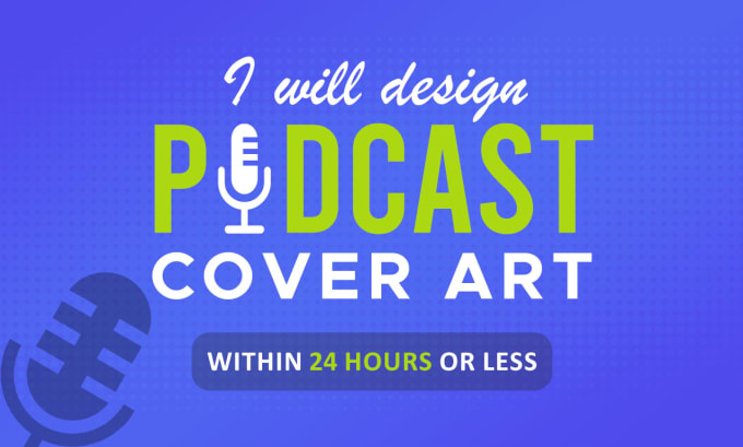 Gig Preview - Design a professional podcast cover art or podcast artwork