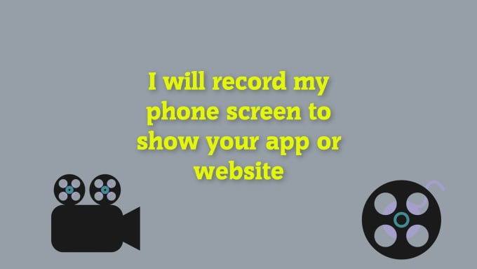 Gig Preview - Record my phone screen to show your website or app