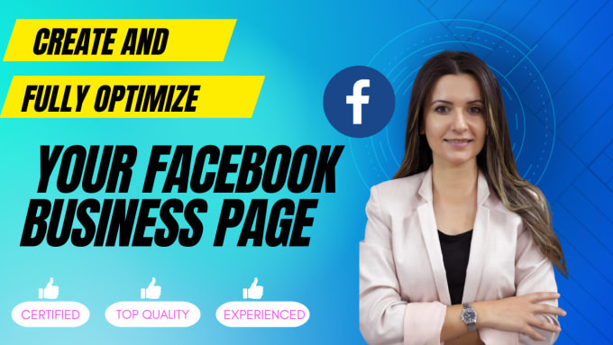 Gig Preview - Create and fully optimize your facebook business account