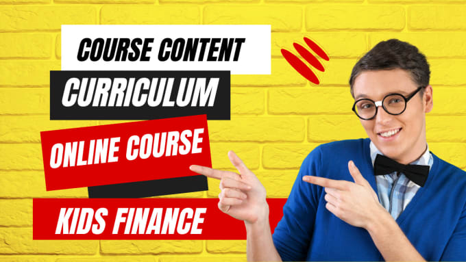 Gig Preview - Create a professional kids finance elearning content and curriculum