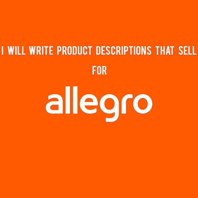 Gig Preview - Write product descriptions that sell for allegro