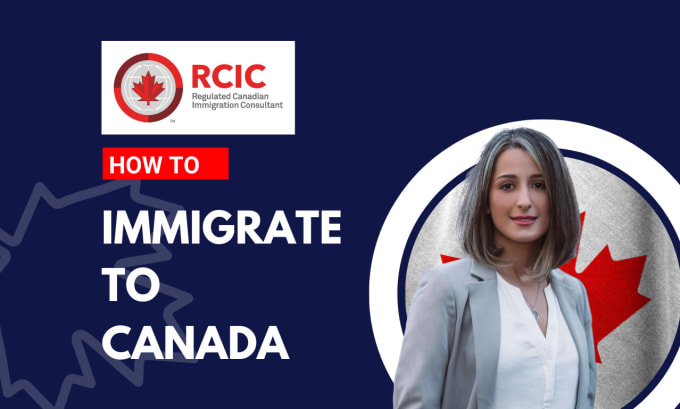 Gig Preview - Be your guide to immigrate to canada as a skilled worker