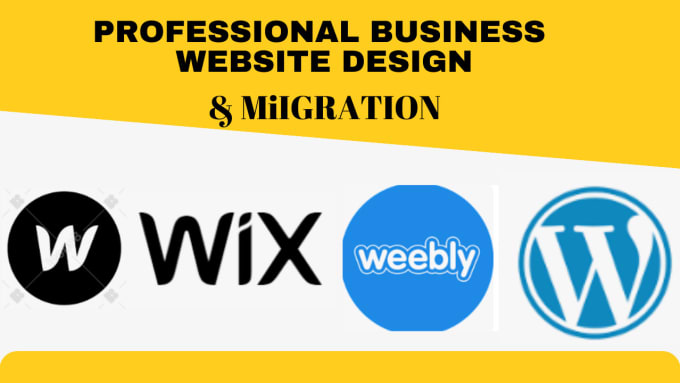 Gig Preview - Do business website design, migrate website using wordpress, webflow, wix,weebly