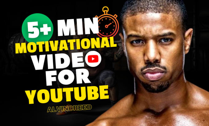 Gig Preview - Create motivational videos for youtube