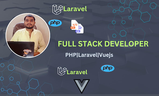 Gig Preview - Be your laravel PHP core vue html css js developer tailored to your needs