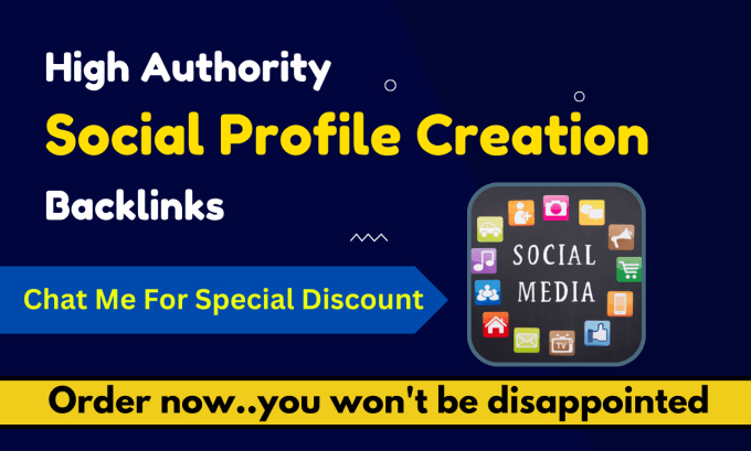 Gig Preview - Create HQ social profile creation backlinks or profile setup