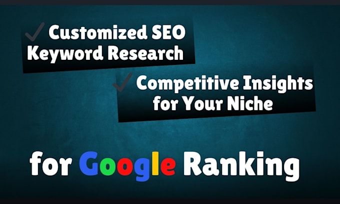 Gig Preview - Customized SEO keyword research and competitive insights for your niche