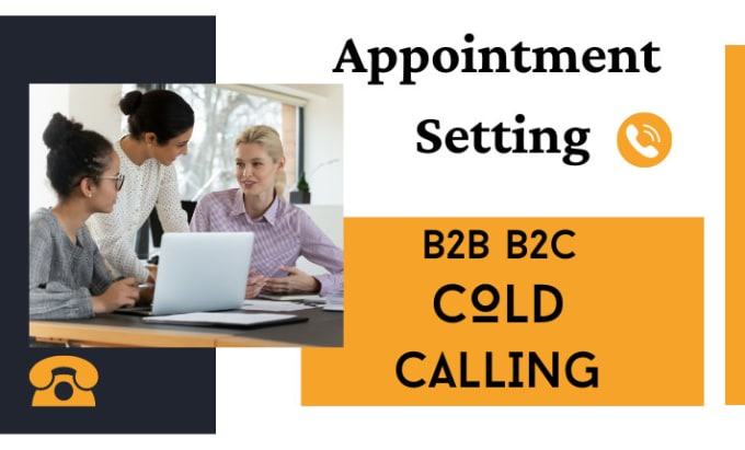 Gig Preview - Be your b2b, b2c cold caller and appointment setter