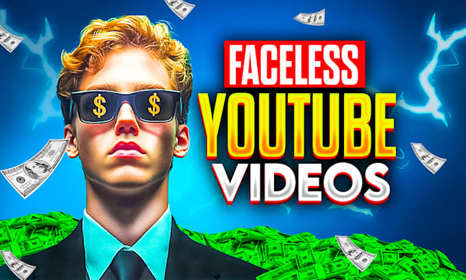 Gig Preview - Be your faceless youtube video creator