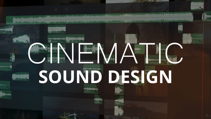 Gig Preview - Do intense cinematic sound design