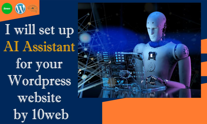 Gig Preview - Set up ai assistant for your wordpress website by 10web