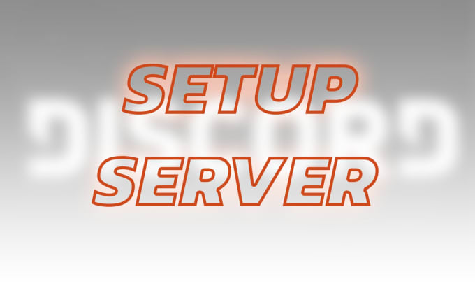 Gig Preview - Create and configure your server discord