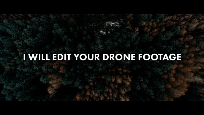 Bestseller - edit drone footage into a commercial video