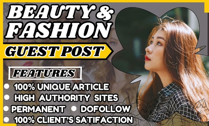 Gig Preview - Do beauty, lifestyle guest post and fashion guest post with fashion backlinks