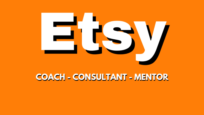 Gig Preview - Be your etsy coach consulter to increase sales