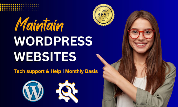 Gig Preview - Do wordpress website maintenance and wordpress support, help