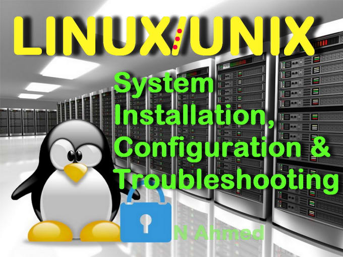 Gig Preview - Do linux systems and servers installation, configuration, and troubleshooting