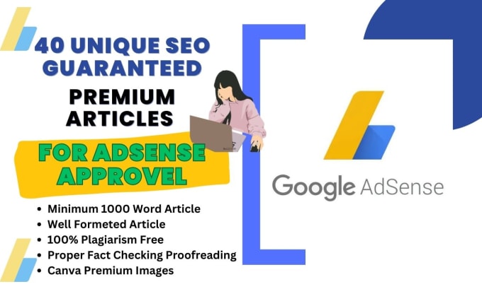 Gig Preview - Write 40 SEO optimize articles for google adsense approval