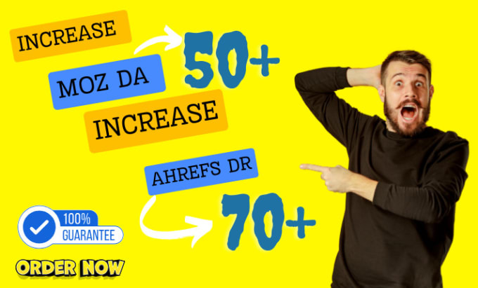 Gig Preview - Increase moz da ahrefs DR