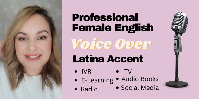 Gig Preview - Record a professional voice over in english with my latina accent