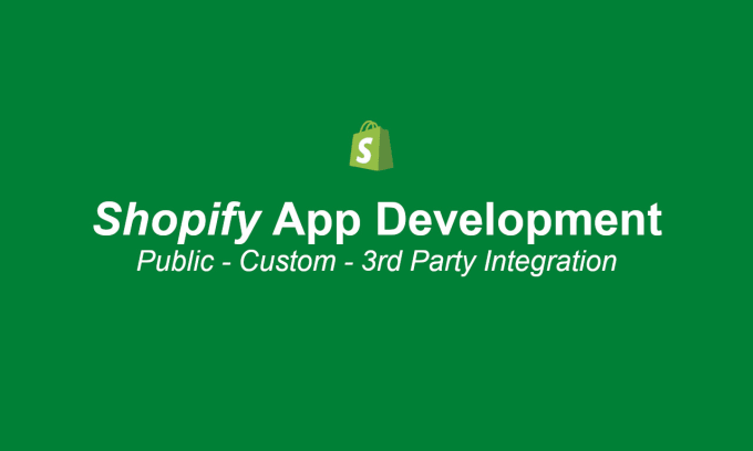 Gig Preview - Develop a shopify app public or custom for your store