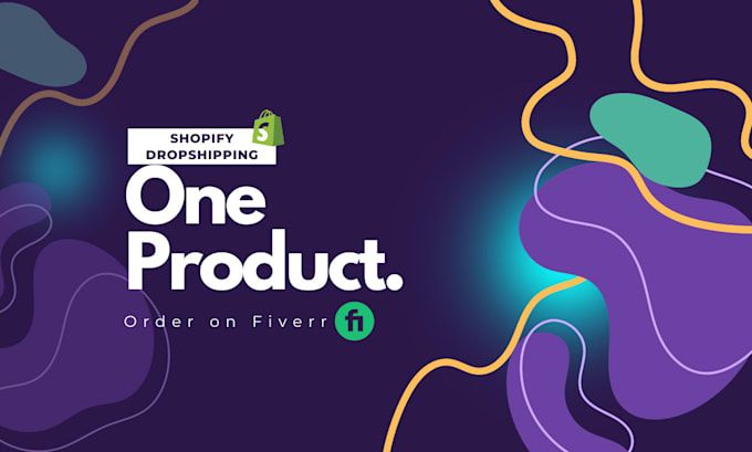 Gig Preview - Create a one product shopify store dropshipping store