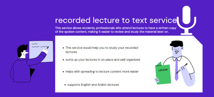 Gig Preview - Convert your recorded lecture to document