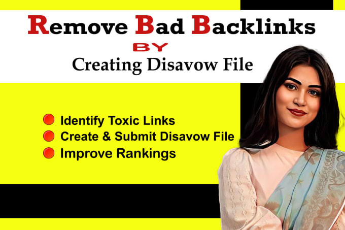 Gig Preview - Remove bad backlinks by disavow file to improve ranking