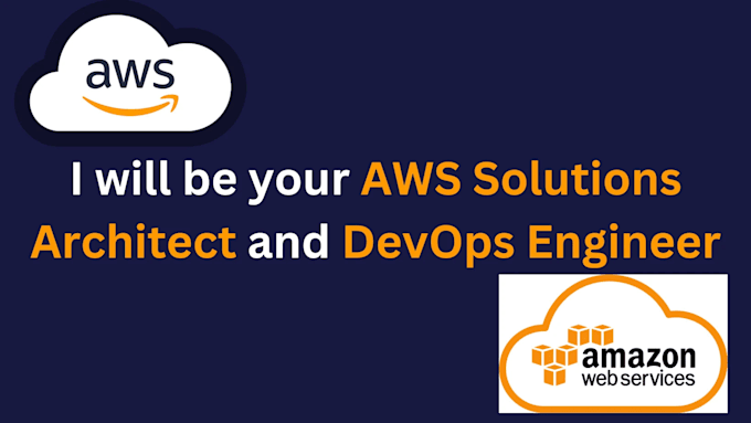 Gig Preview - Be your AWS solutions architect and devops engineer