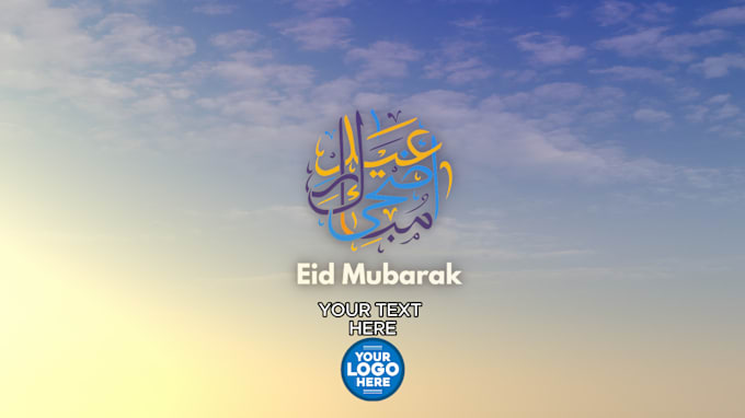 Gig Preview - Create the best eid al adha greeting video for you