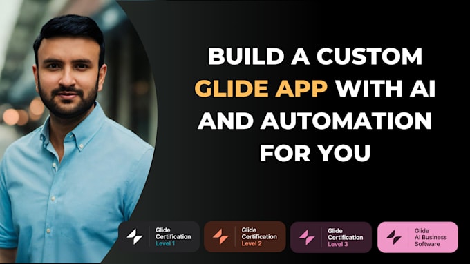 Gig Preview - Develop a glide app with ai features for you