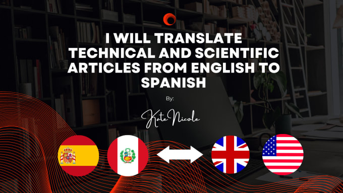 Gig Preview - Translate technical and scientific articles from english to spanish