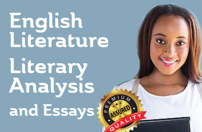 Gig Preview - Do any english, literature and literary analysis tasks