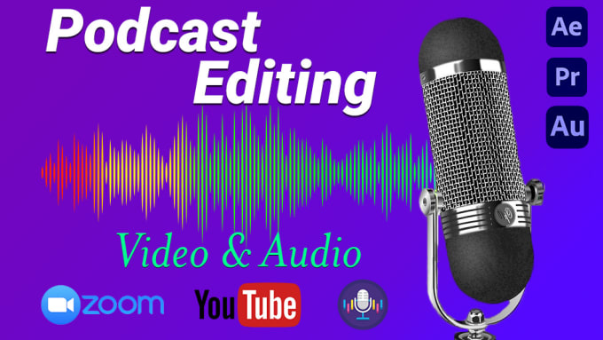 Gig Preview - Professionally edit video podcast with audio, youtube, zoom,