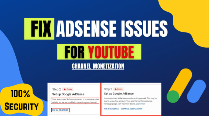 Gig Preview - Solve fix in adsense and step2 youtube channel monetization issues