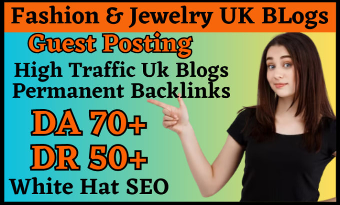 Gig Preview - Write publish UK US fashion blogs guest post do follow backlinks