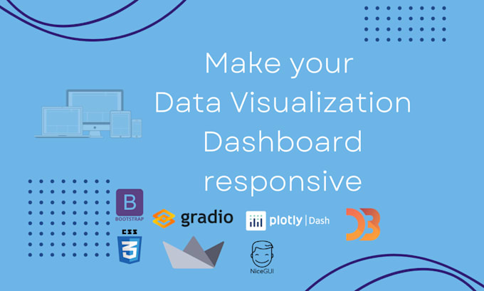 Gig Preview - Make your data visualization dashboard responsive