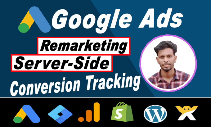 Gig Preview - Configure google ads remarketing server side conversion tracking with gtm