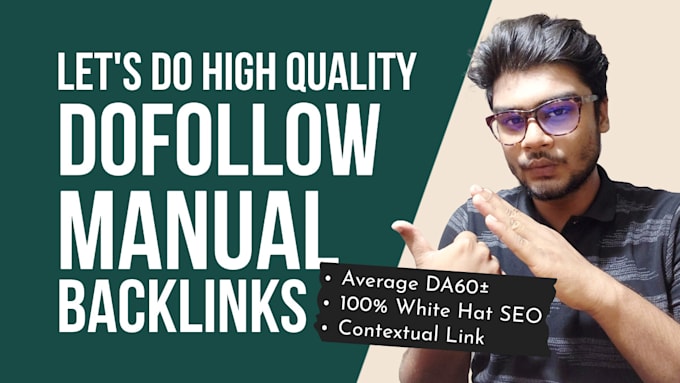 Gig Preview - Do manual white hat off page SEO with quality contextual and dofollow backlinks