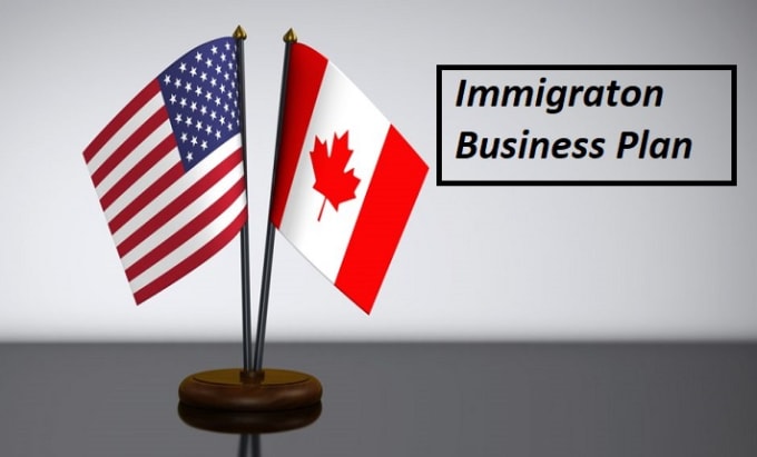 Gig Preview - Write USA and canada immigration business plan