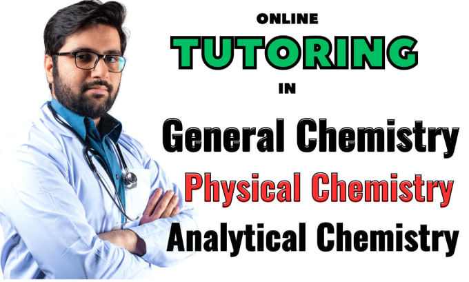 Gig Preview - Be your teacher in analytical chemistry, general and physical chemistry