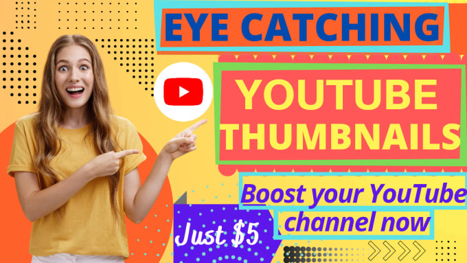 Gig Preview - Create click bait, eyes catching, attractive thumbnails