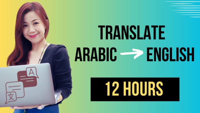 Gig Preview - Translate anything from arabic into english