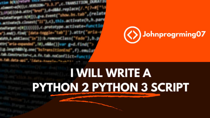 Gig Preview - Write a python 2 python 3 script